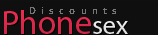 Cheap Phone Sex Discounts